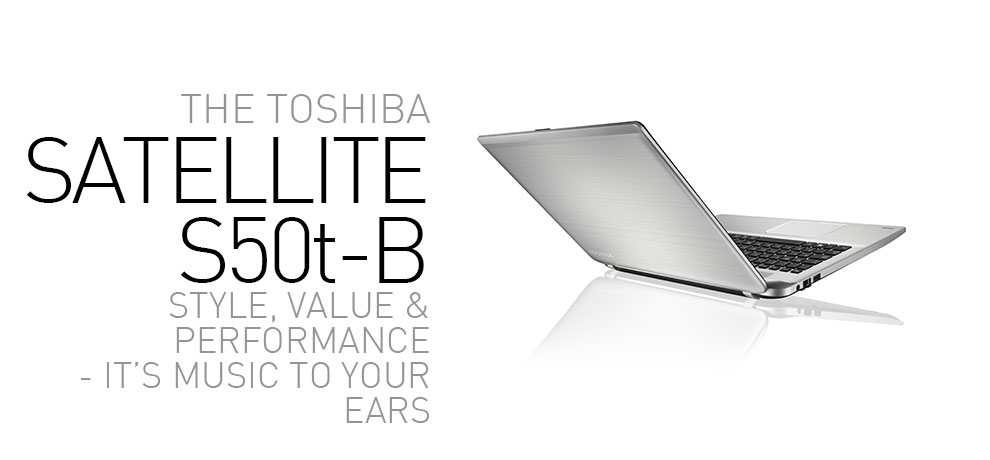 Toshiba S50T Notebook&nbsp;Highlights